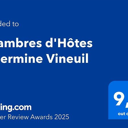 Vineuil  Chambres D'Hotes L'Hermine Vineuil المظهر الخارجي الصورة