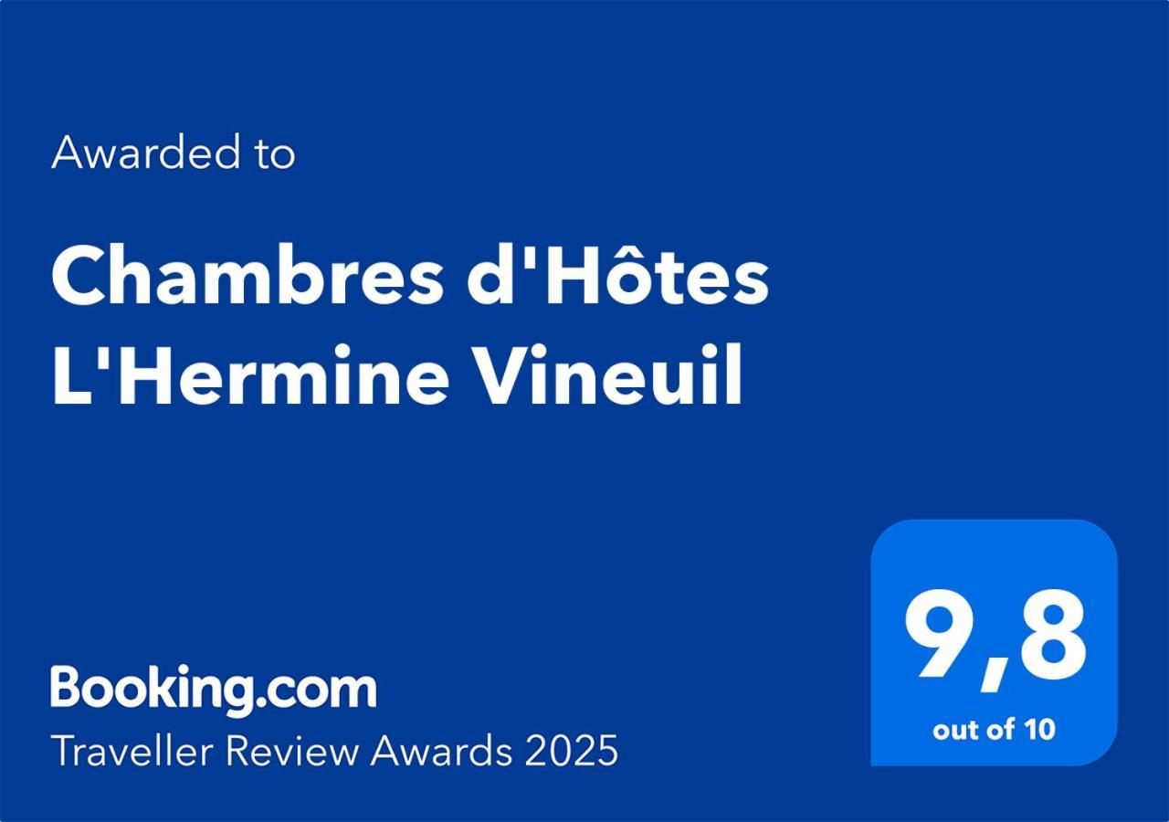 Vineuil  Chambres D'Hotes L'Hermine Vineuil المظهر الخارجي الصورة
